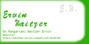 ervin waitzer business card